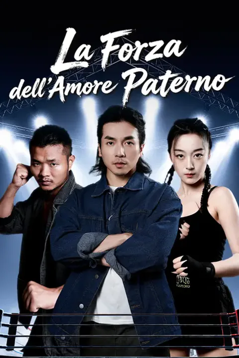 Locandina di La Forza dell'Amore Paterno