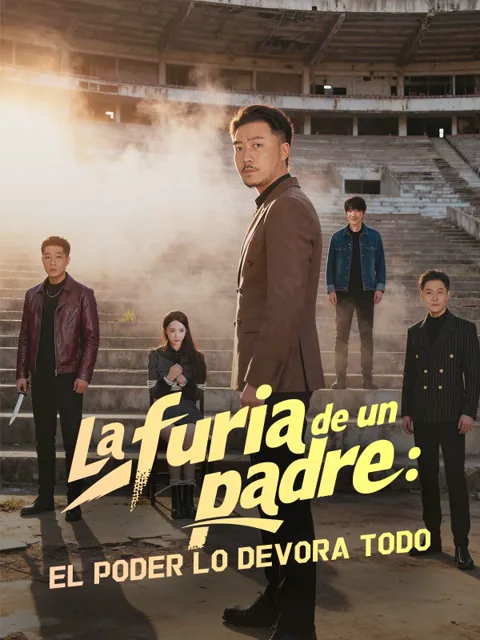 Póster de La furia de un padre: El poder lo devora todo (Doblado)