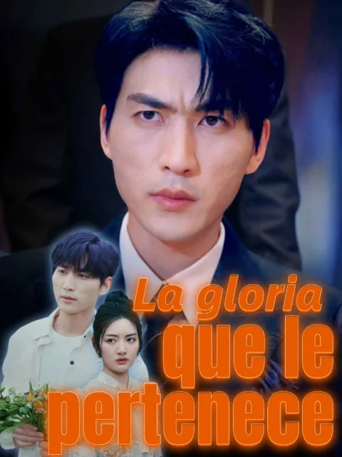 Póster de La gloria que le pertenece