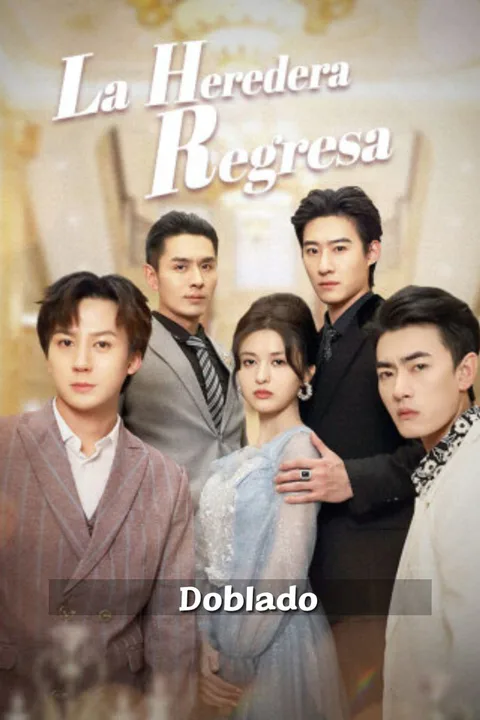 Póster de (Doblado) La heredera regresa