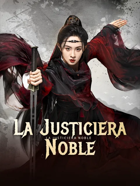 Póster de La Justiciera Noble