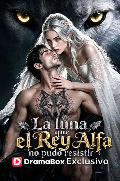 Póster de La luna que el Rey Alfa no pudo resistir
