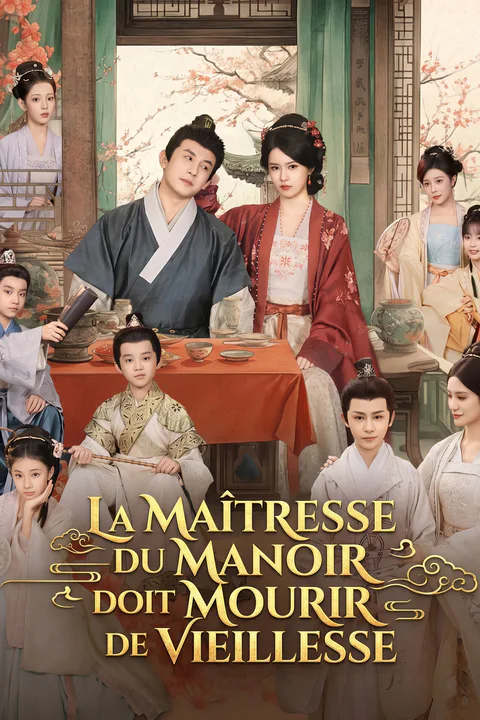 Affiche de La Maîtresse du Manoir Doit Mourir de Vieillesse