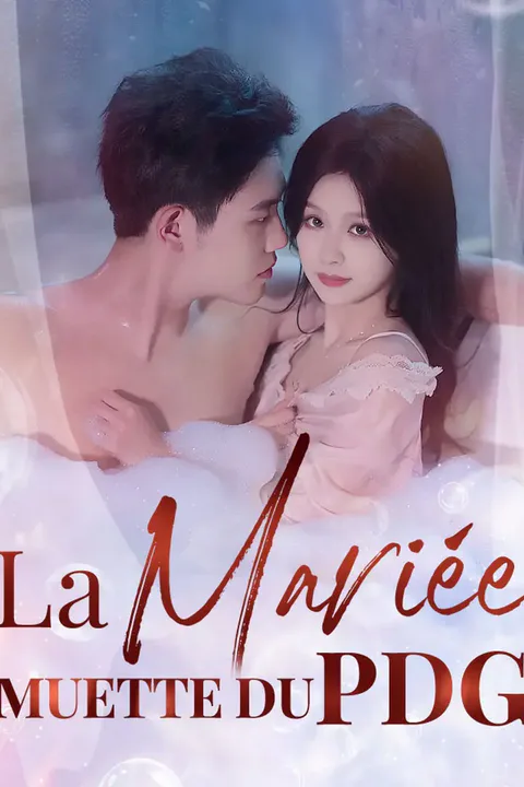 Affiche de La mariée muette du PDG