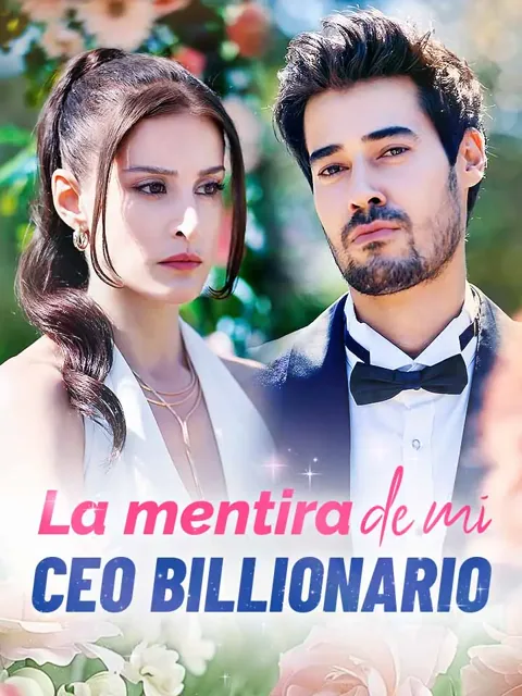 Póster de La mentira de mi CEO billionario
