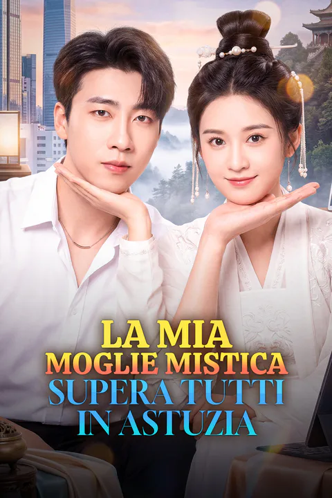 Locandina di La Mia Moglie Mistica Supera Tutti in Astuzia