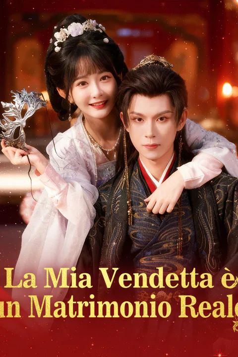 Locandina di La Mia Vendetta è un Matrimonio Reale