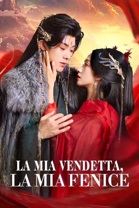Locandina di La mia vendetta, la mia fenice