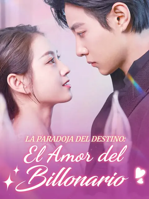 Póster de La Paradoja del Destino: El Amor del Billonario