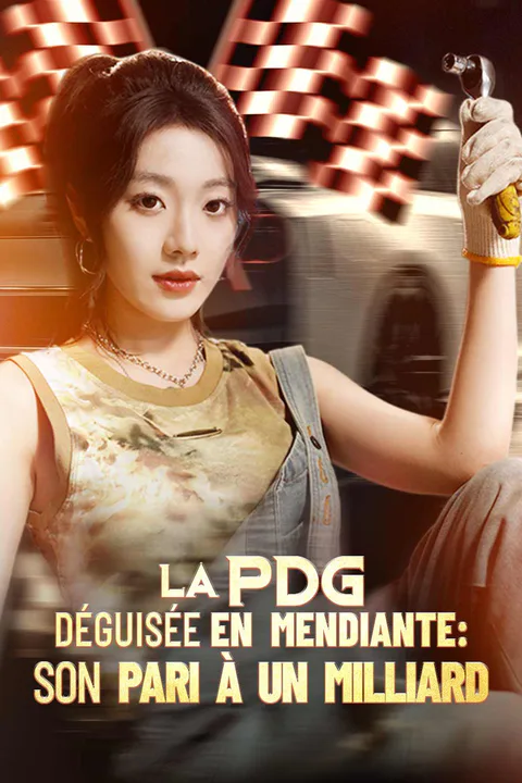 Affiche de La PDG déguisée en mendiante: son pari à un milliard