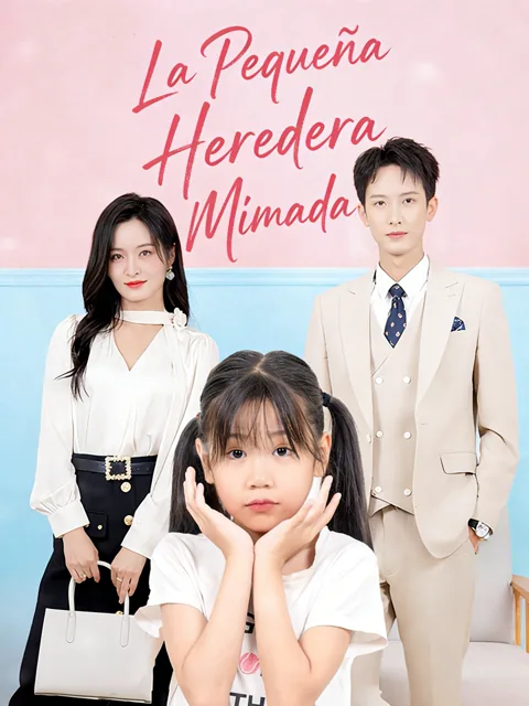 Póster de La Pequeña Heredera Mimada