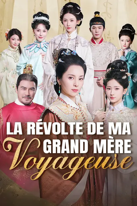 Affiche de La Révolte de Ma Grand Mère Voyageuse
