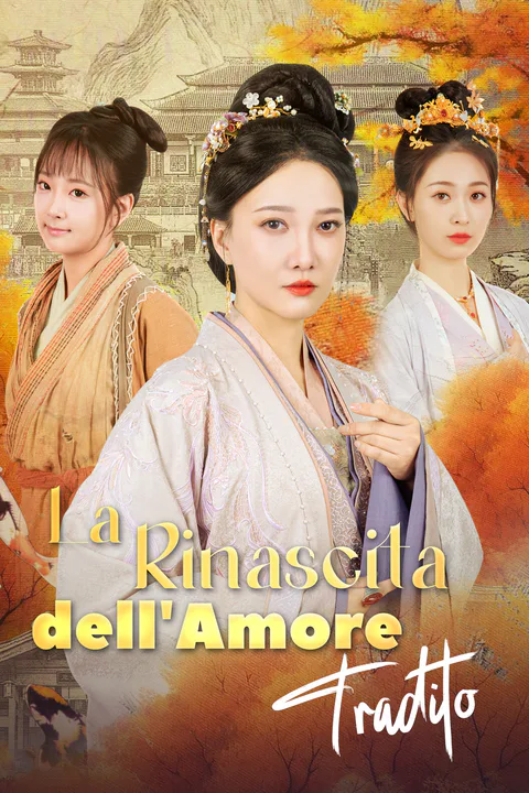 Locandina di La Rinascita dell'Amore Tradito