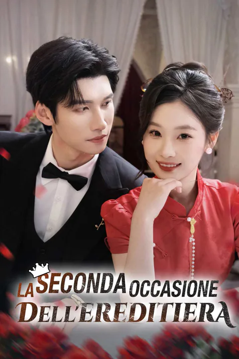 Locandina di La seconda occasione dell'ereditiera