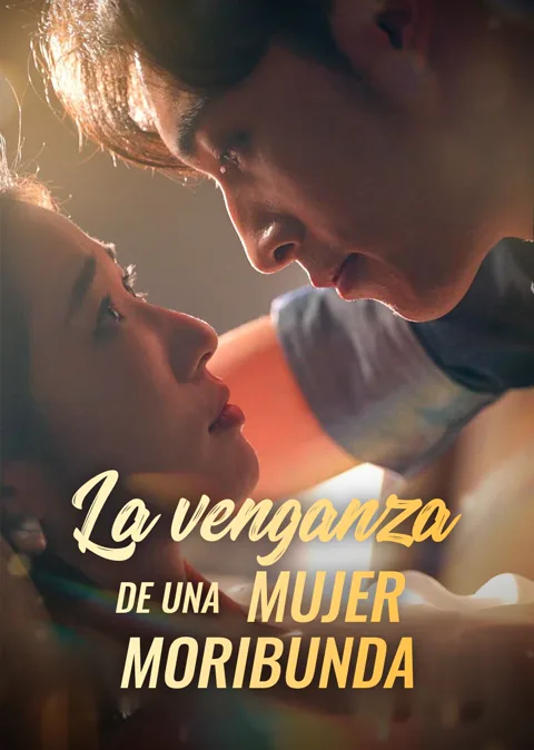 Póster de La venganza de una mujer moribunda