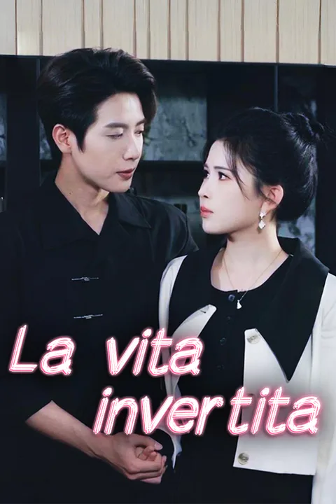 Locandina di La vita invertita