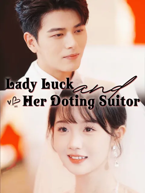 Lady Luck and Her Doting Suitor poster
