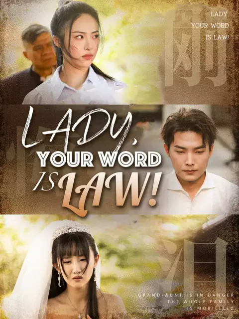 Lady, Your Word is Law! poster