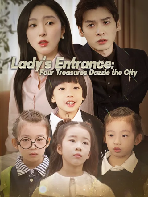 Lady's Entrance: Four Treasures Dazzle the City poster