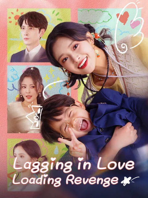 Lagging in Love, Loading Revenge poster