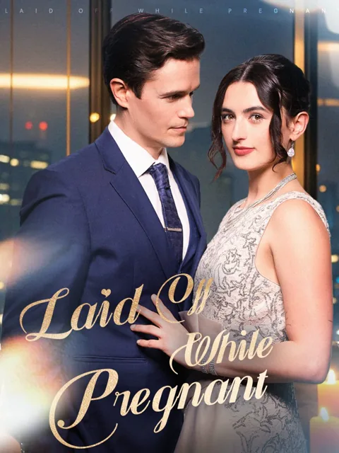 Laid Off While Pregnant poster