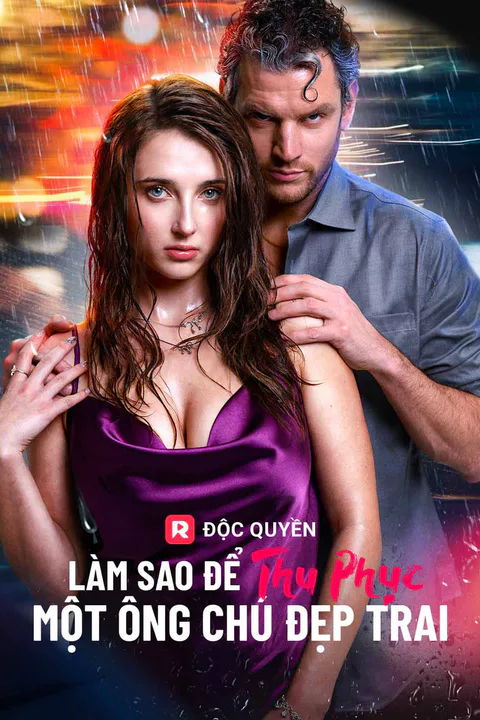 Poster Làm sao để thu phục một ông chú đẹp trai (Lồng tiếng)