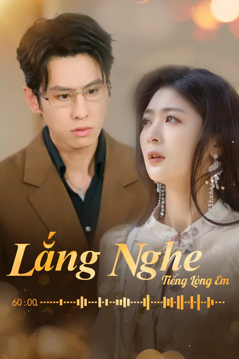 Poster Lắng Nghe Tiếng Lòng Em (Lồng tiếng)