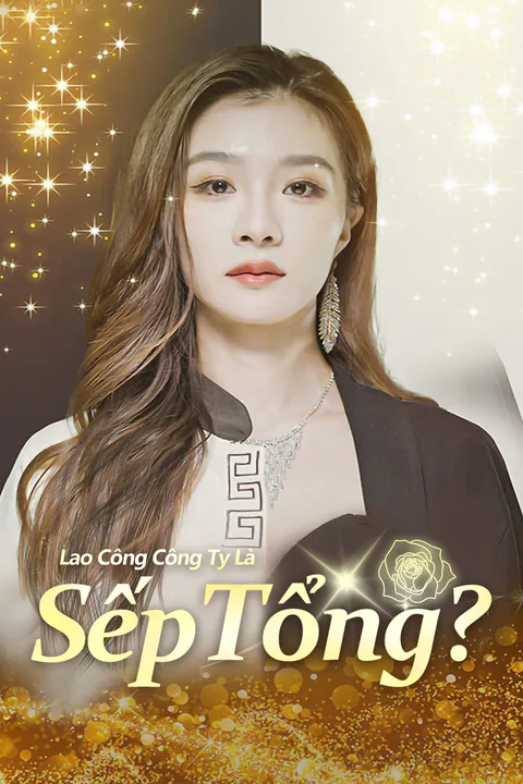 Poster Lao Công Công Ty Là Sếp Tổng?