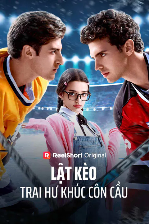 Poster Lật Kèo Trai Hư Khúc Côn Cầu