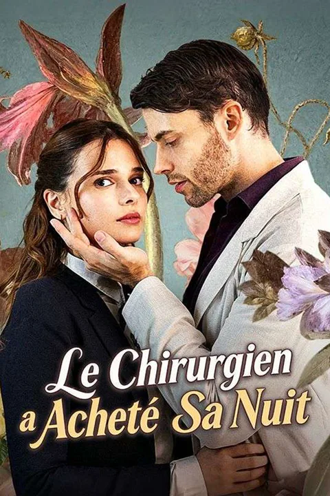 Affiche du Chirurgien a Acheté Sa Nuit