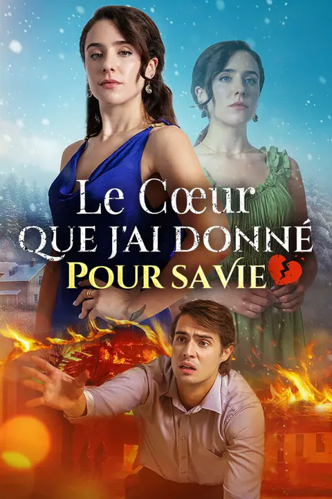 Affiche du Cœur que j'ai Donné pour sa Vie