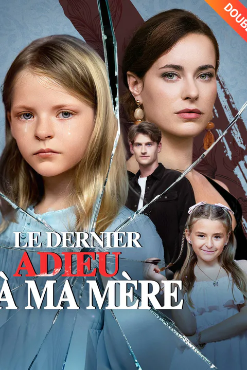 Affiche du dernier Adieu à ma Mère