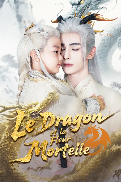 Affiche du Dragon et la Fleur Mortelle