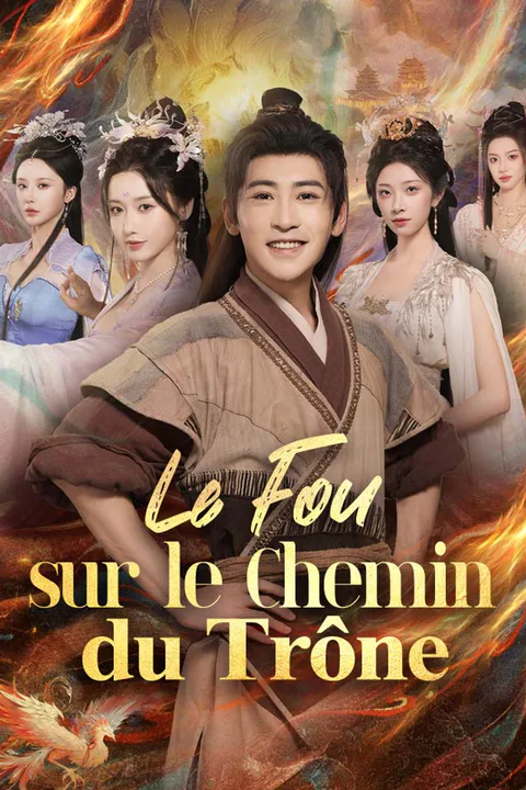 Affiche du Fou sur le Chemin du Trône