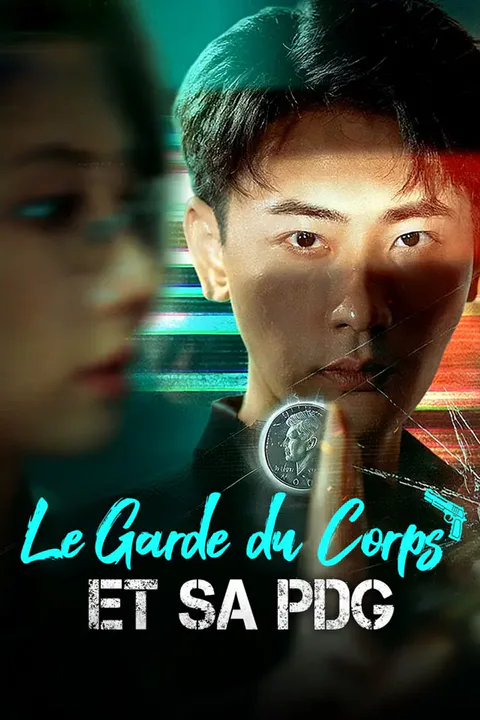 Affiche du Garde du Corps et sa PDG