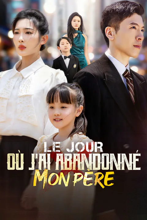 Affiche du Jour Où J'ai Abandonné mon Père