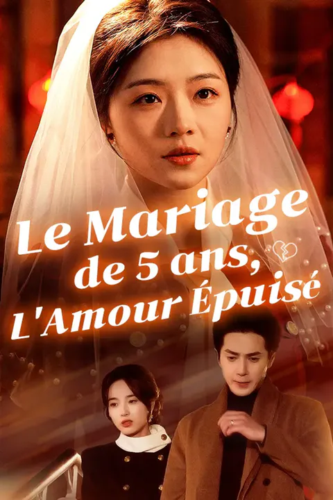 Affiche du Mariage de 5 ans, L'Amour Épuisé