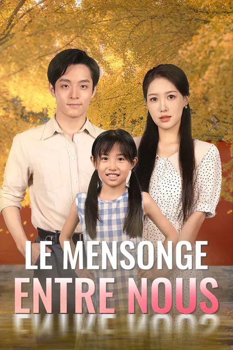 Affiche du mensonge entre nous