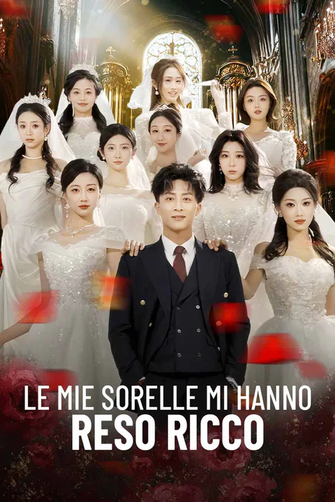 Locandina di Le mie sorelle mi hanno reso ricco