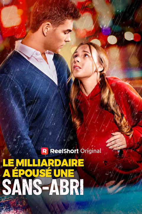 Affiche du Milliardaire a Épousé une Sans-Abri