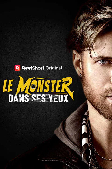 Affiche du Monstre Dans Ses Yeux