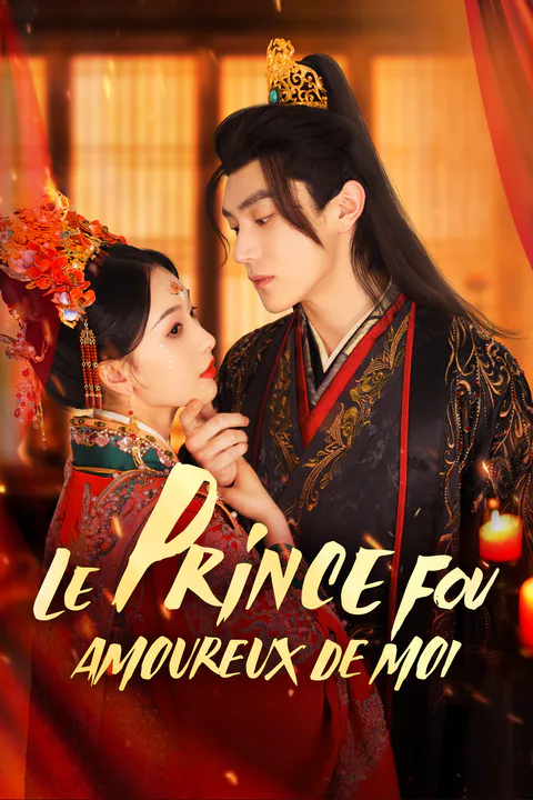 Affiche du Prince Fou Amoureux de Moi
