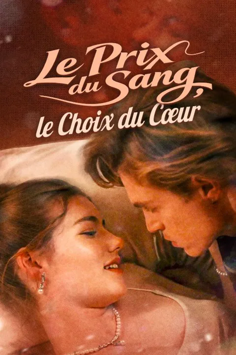Affiche du Prix du Sang, le Choix du Cœur