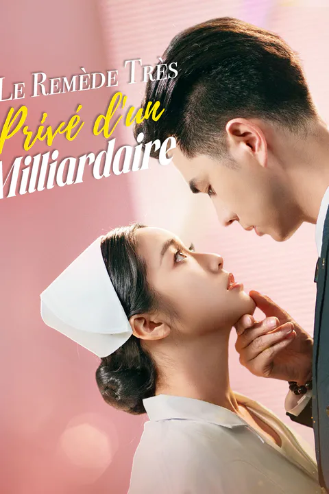 Affiche du Remède Très Privé d'un Milliardaire