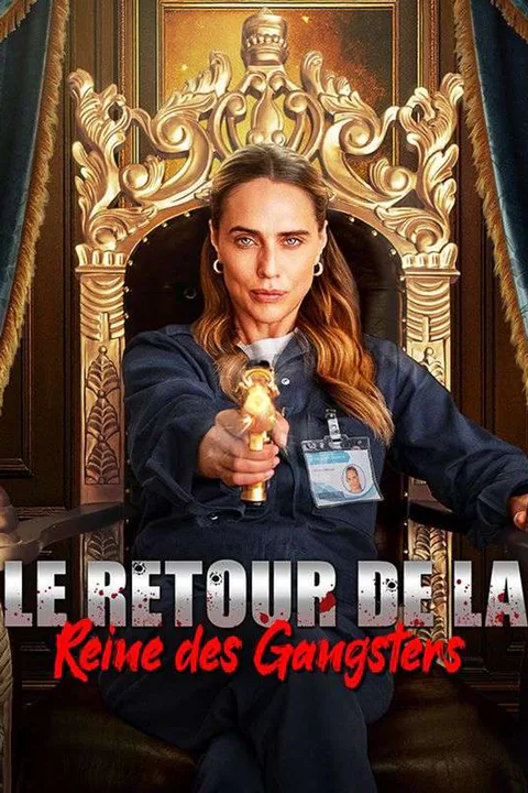 Affiche du Retour de la Reine des Gangsters