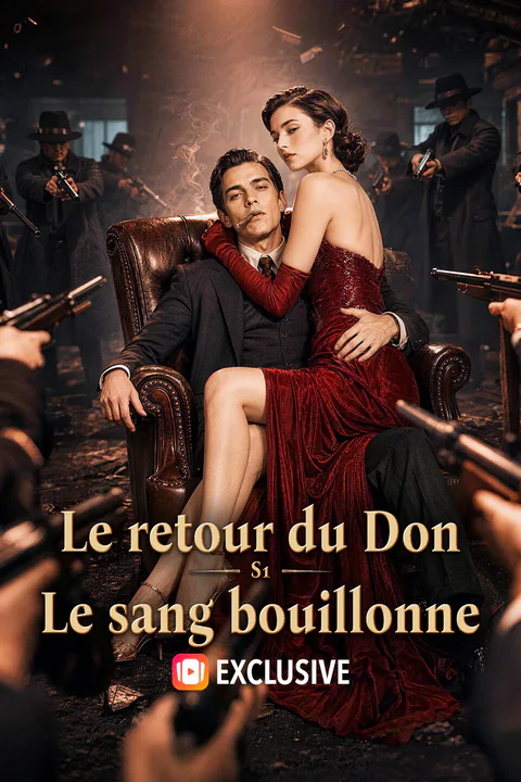 Affiche du retour du Don : S1 - Le sang bouillonne
