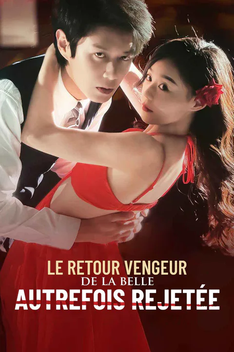 Affiche du retour vengeur de la belle autrefois rejetée