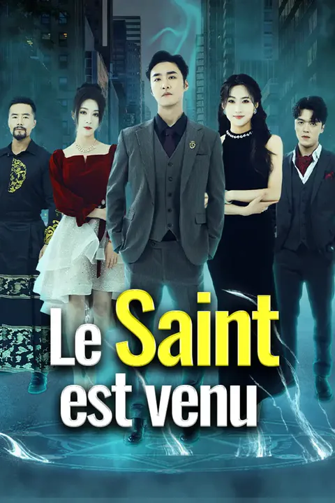 Affiche du Saint est venu