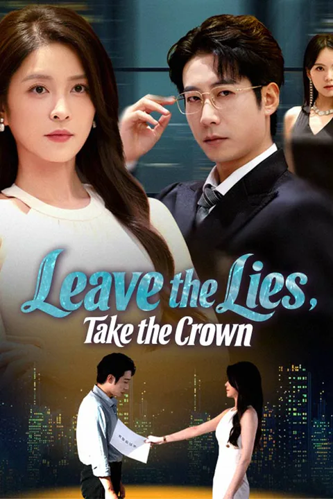 Leave the Lies, Take the Crown poster