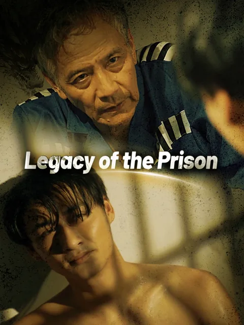​​Legacy of the Prison​ poster
